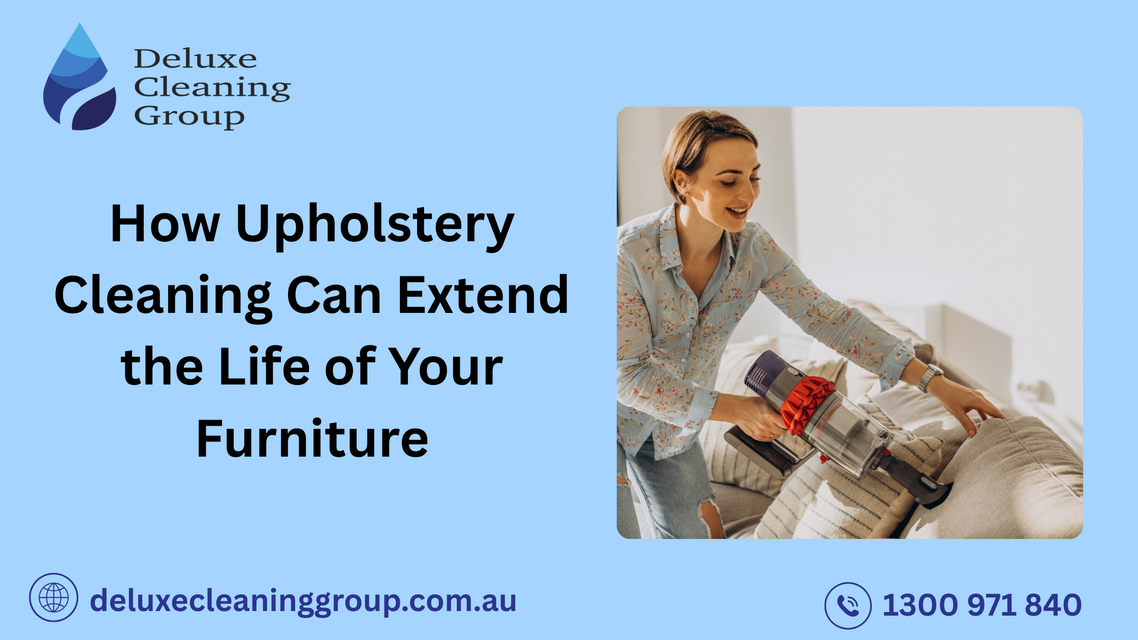 How Upholstery Cleaning Can Extend the Life of Your Furniture