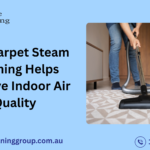 Why Carpet Steam Cleaning Helps Improve Indoor Air Quality